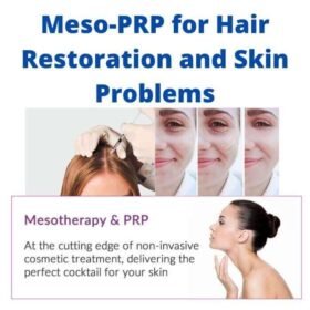 Meso-PRP for Hair Restoration and Skin Problems